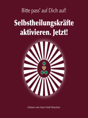 cover image of Selbstheilungskräfte aktivieren. Jetzt!